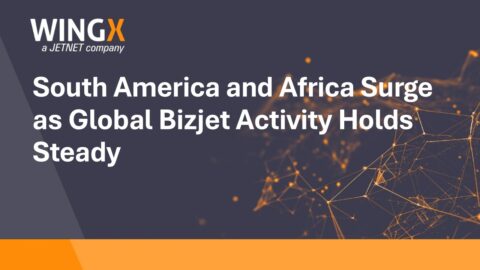 South America and Africa Surge as Global Bizjet Activity Holds Steady