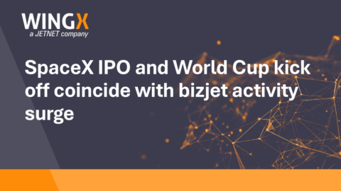 SpaceX IPO and World Cup kick off coincide with bizjet activity surge